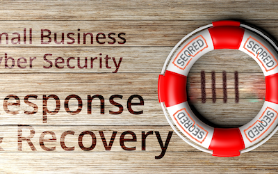 Small Business Cyber Security Response and Recovery. Part V – Report the incident to the wider stakeholders