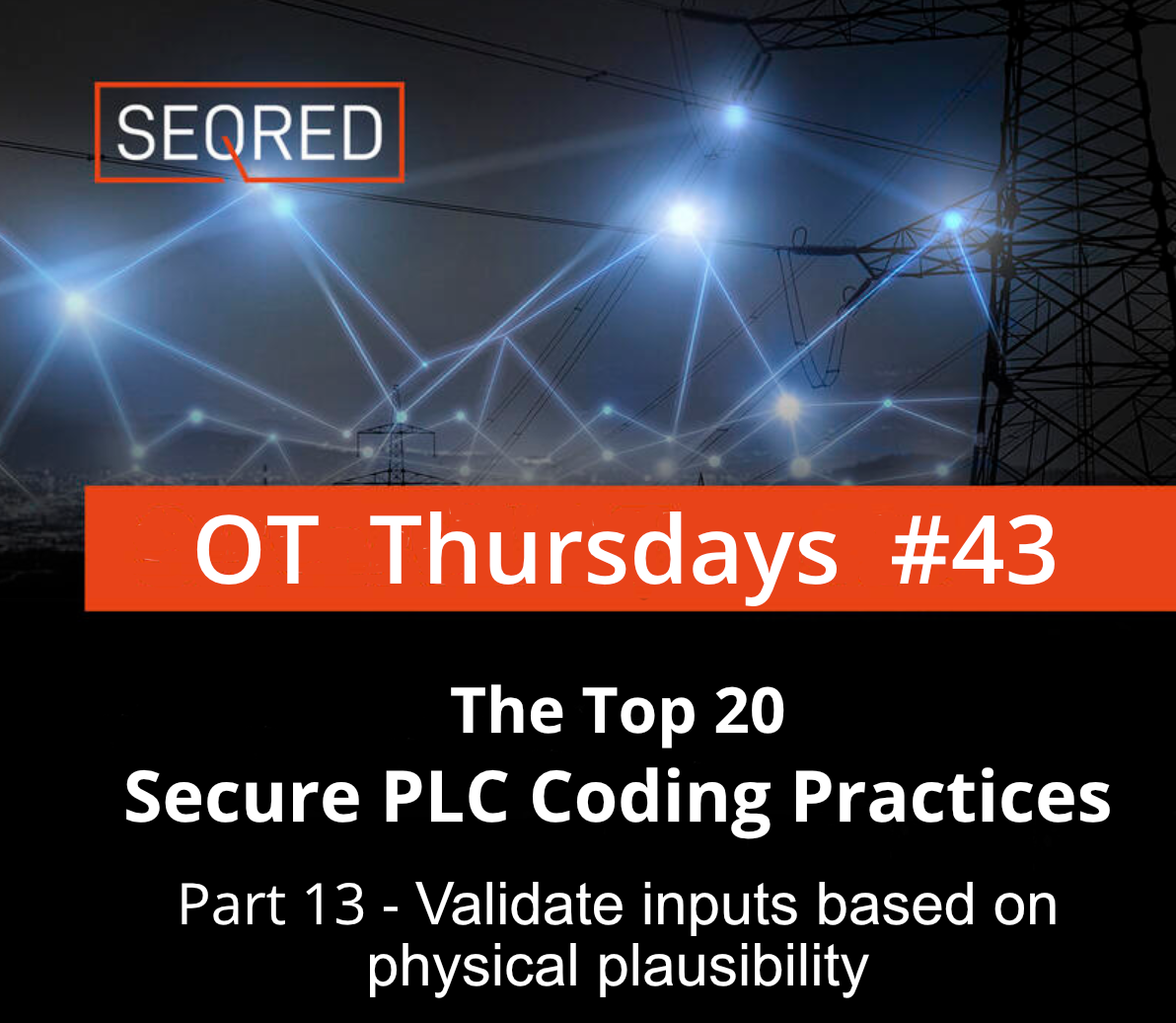 The Top 20 Secure PLC Coding Practices. Part 12 - Instrument for plausibility checks