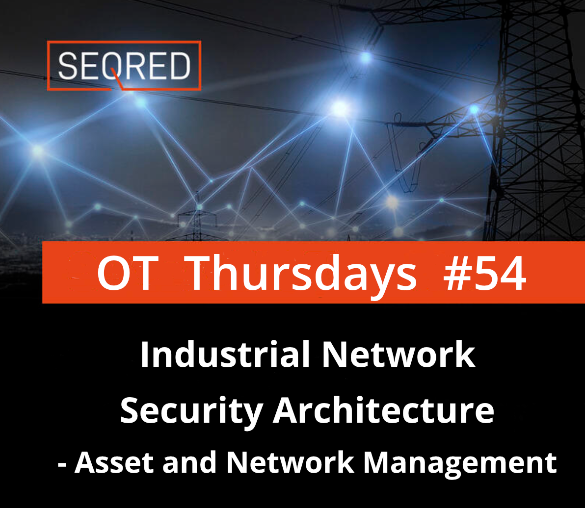 Industrial Network Security Architecture - Asset and Network Management