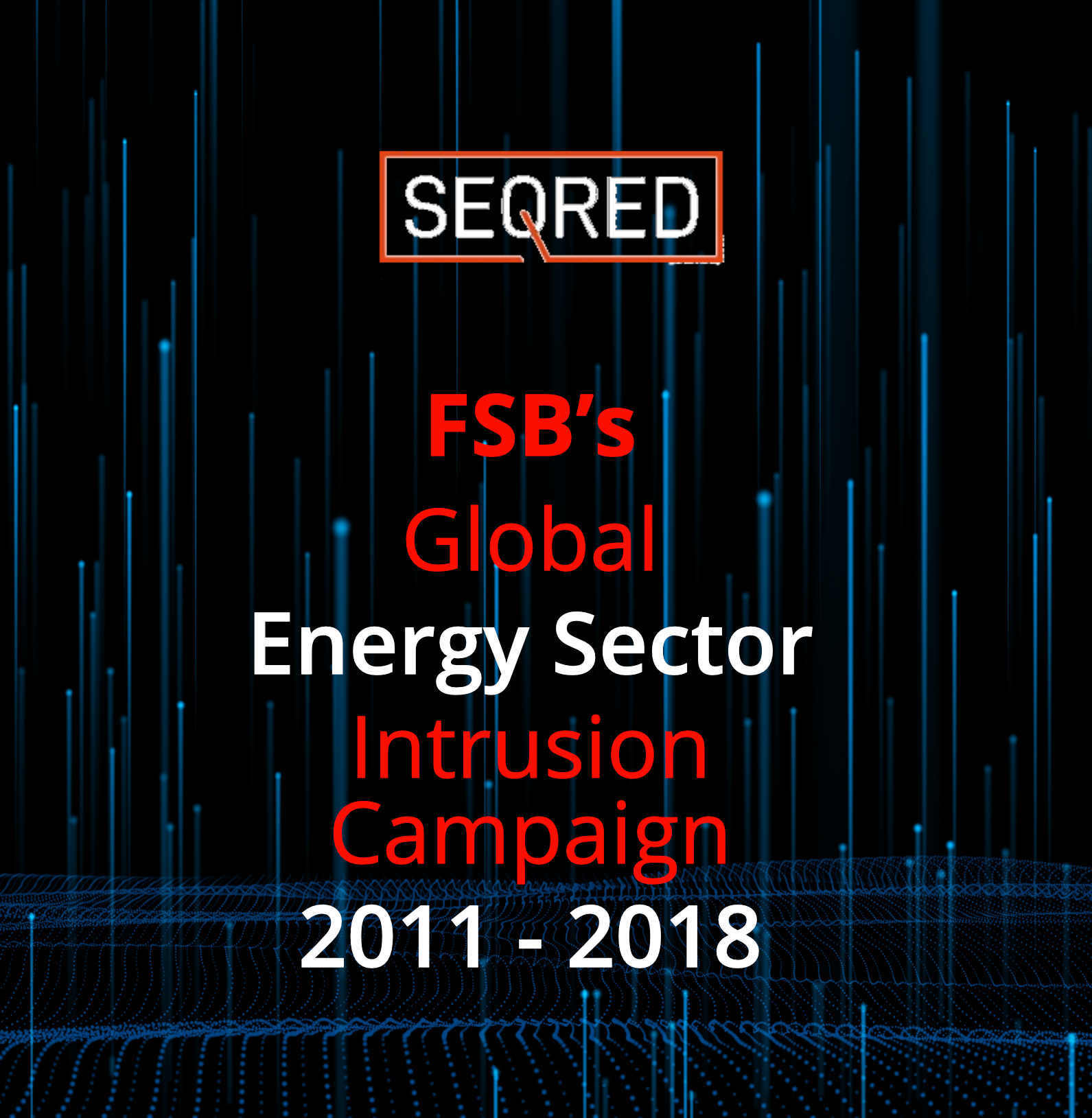 FSB Global Energy Sector Intrusion Campaign