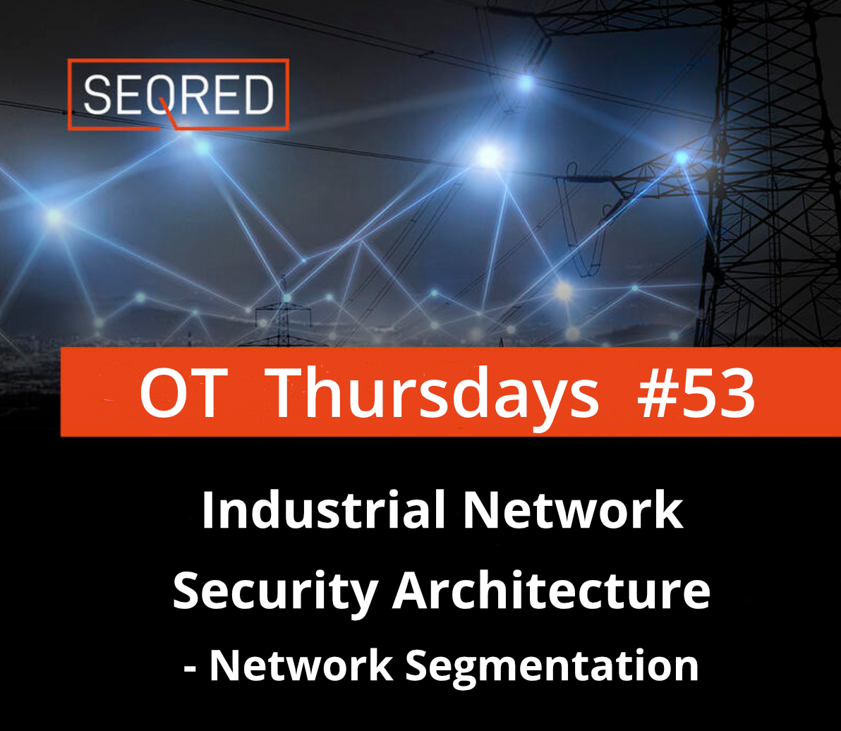 Industrial Network Security Architecture - Network Segmentation