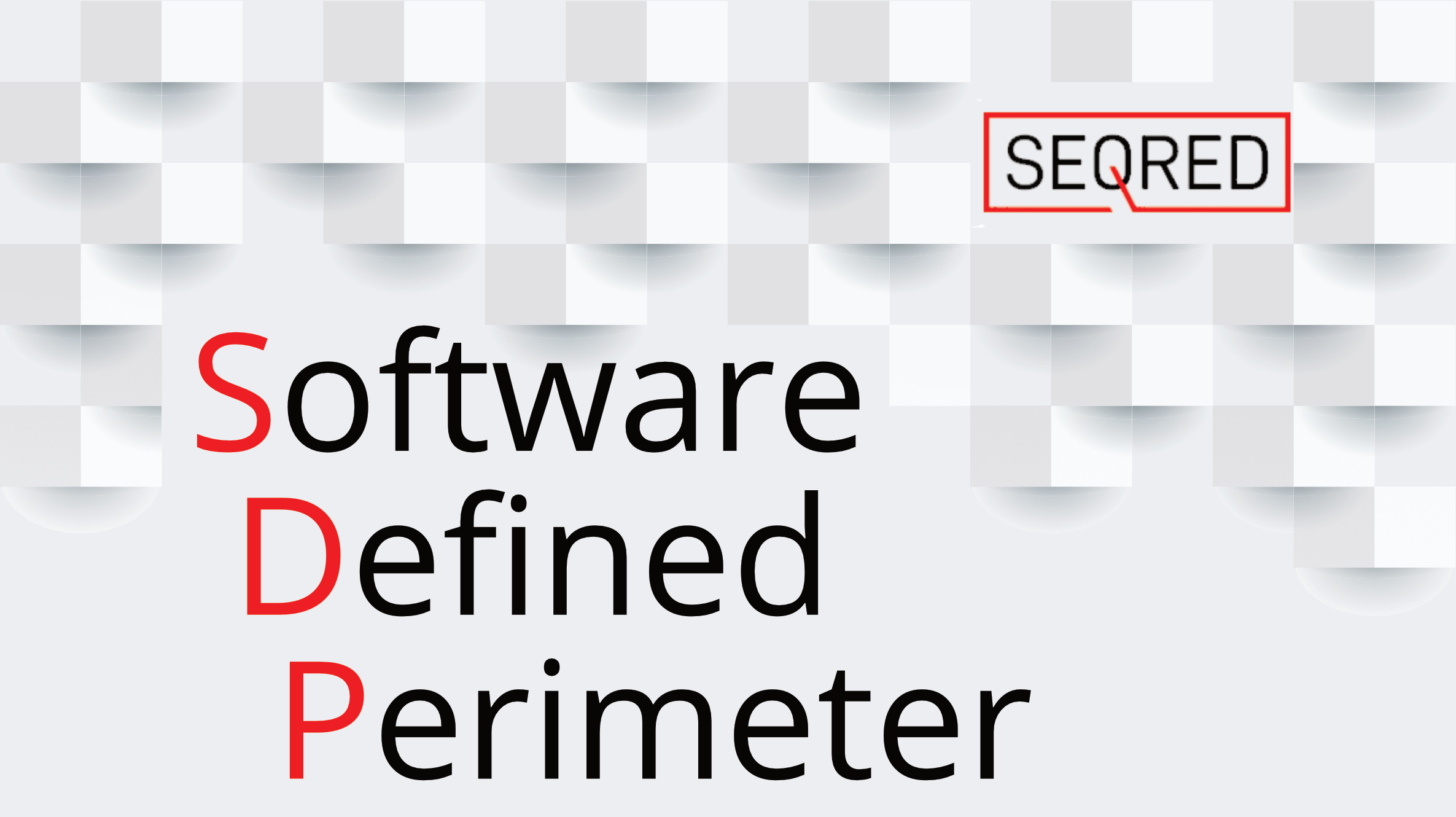 Software Defined Peremeter