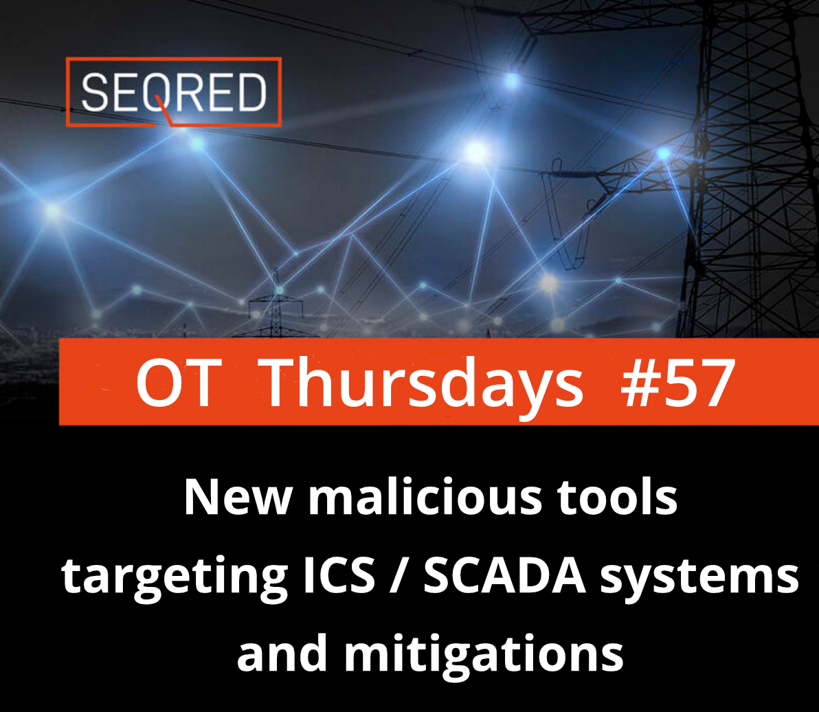 New malicious tools targeting ICS / SCADA systems and mitigations