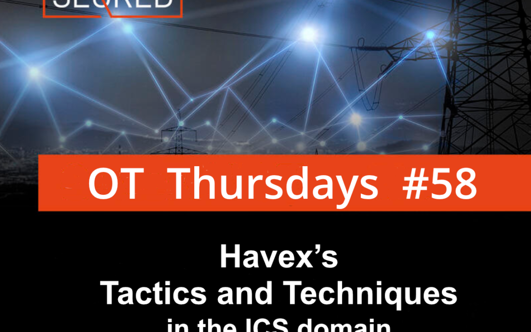 Havex’s Tactics and Techniques in the ICS domain + mitigations