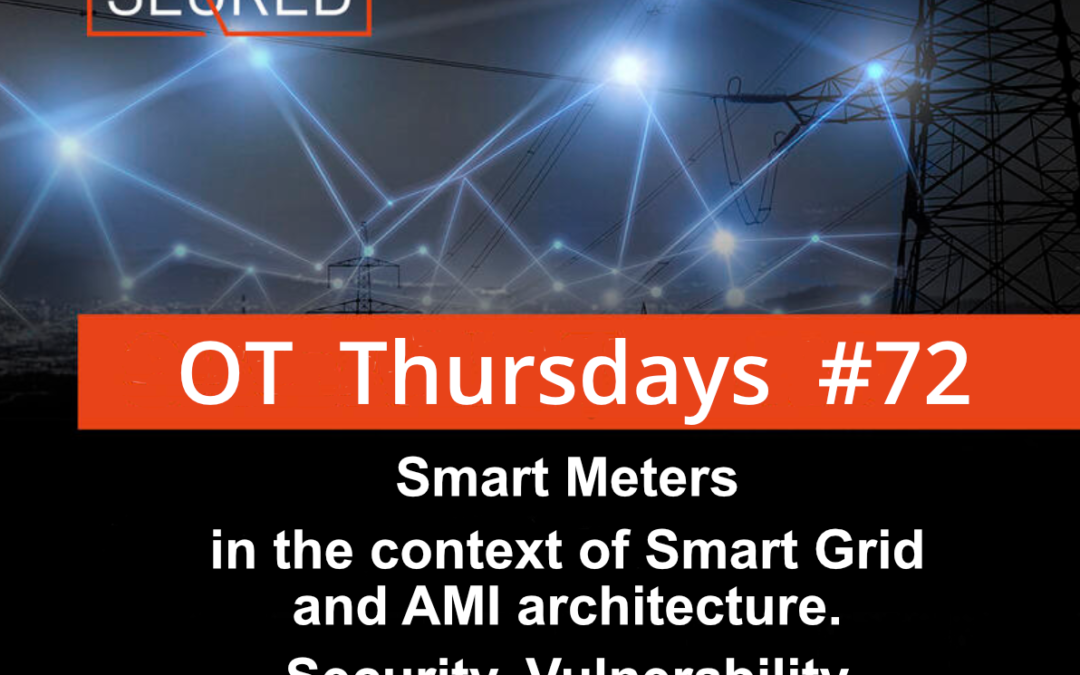 Smart Meters in the context of Smart Grid and AMI architecture. Security, Vulnerability and Best Practice – Part 2