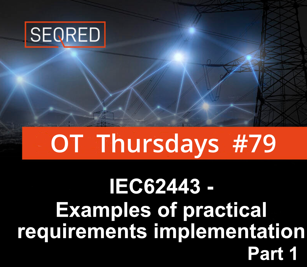 IEC62443 -  Examples of practical requirements implementation