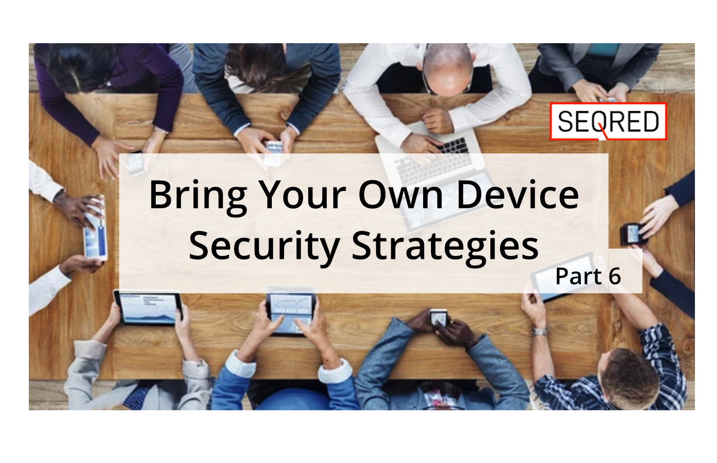 BYOD Security Strategies part 5