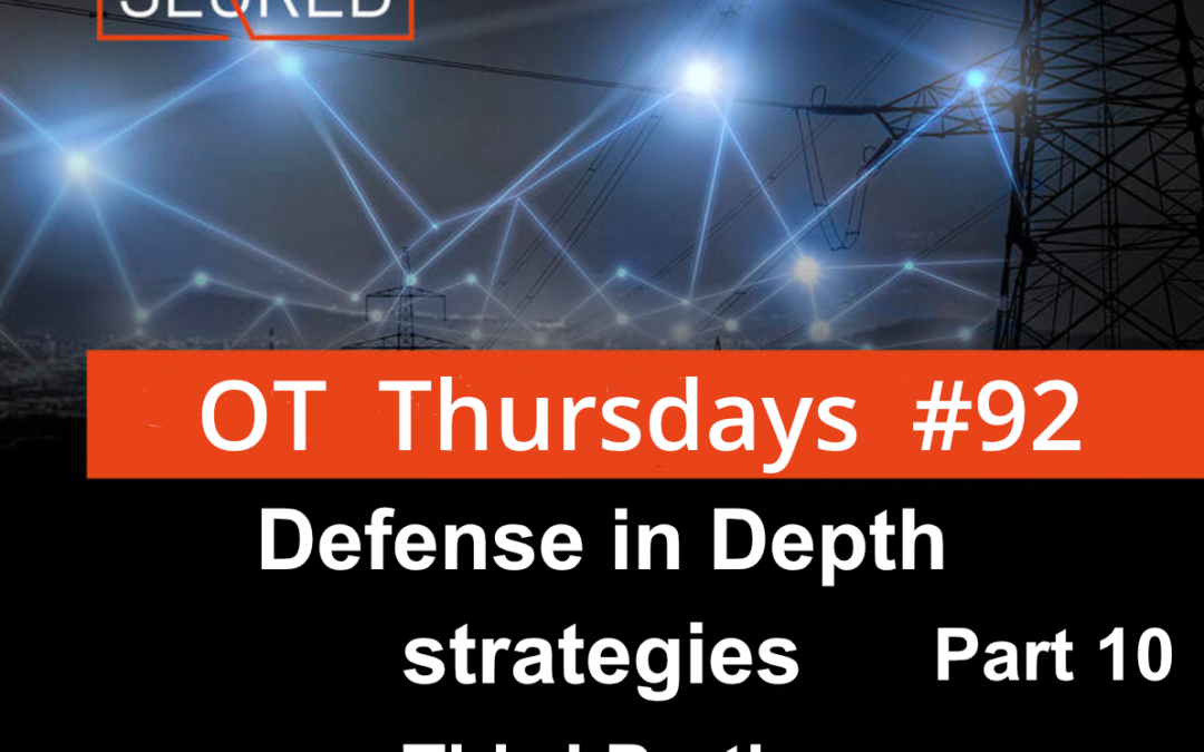 Defense in Depth strategies – Part 10 – Third Parties Security Management