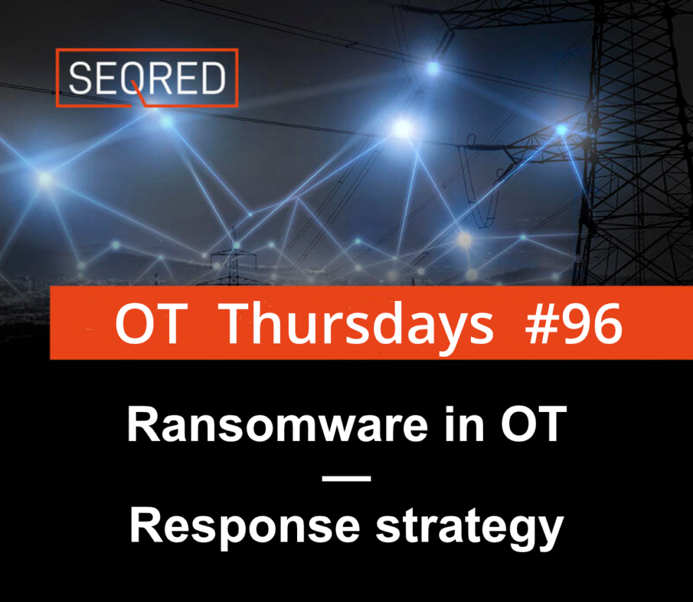 Ransomware in OT - Response Strategy - SEQRED
