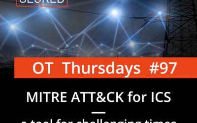 MITRE ATT&CK for ICS – a tool for challenging times