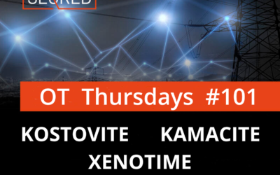 KOSTOVITE, KAMACITE & XENOTIME – 2022 update
