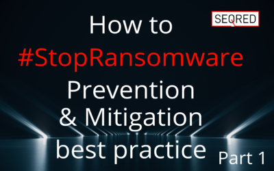 How to  #StopRansomware – Prevention & Mitigation best practice – part 1